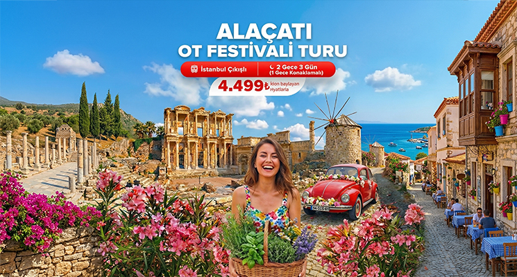 Alaçatı Ot Festivali Turu