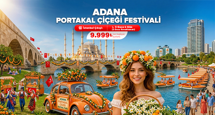Adana Portakal Çiçeği Turu